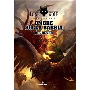 Ombre sulla Sabbia: Lupo Solitario 5 Ombre sulla Sabbia: Lupo Solitario 5
