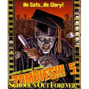Schools Out Forever 2nd Ed.: Zombies!!! 5
