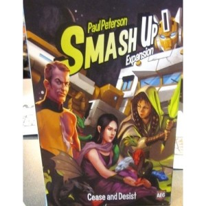 Cease and Desist: Smash Up! Cease and Desist: Smash Up!