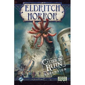 Cities in Ruin: Eldritch Horror