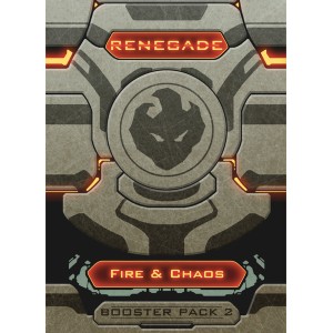 Fire & Chaos (Booster Pack 2): Renegade