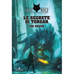 Le Segrete di Torgar: Lupo Solitario 10 (Lone Wolf)