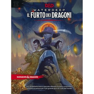 Waterdeep - Il Furto dei Dragoni: Dungeons & Dragons 5a Edizione Waterdeep - Il Furto dei Dragoni: Dungeons & Dragons 5a Edizione