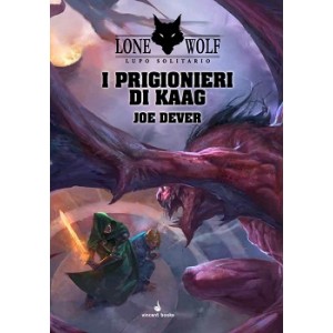 I Prigionieri di Kaag: Lupo Solitario 14 (Lone Wolf)