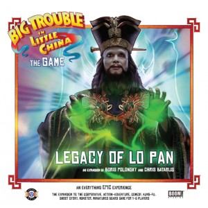 Legacy of Lo Pan: Big Trouble in Little China Legacy of Lo Pan: Big Trouble in Little China