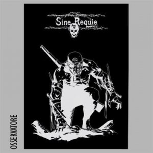 Sine Requie - Osservatore Sine Requie - Osservatore