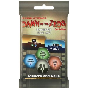 Exp. Pack 3 - Rumors and Rails: Dawn of the Zeds (3rd Ed.)