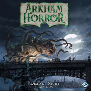 Dead of Night: Arkham Horror (3rd Ed.)