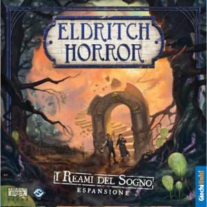 I Reami del Sogno: Eldritch Horror