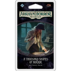 A Thousand Shapes of Horror - Arkham Horror: The Card Game LCG