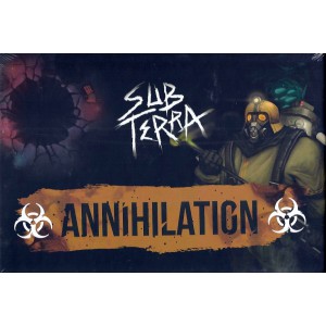 Annihilation: Sub Terra Annihilation: Sub Terra