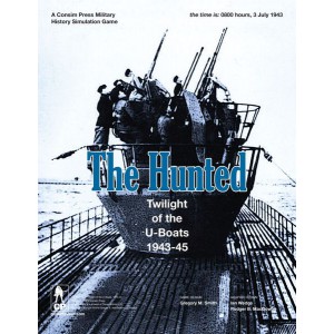 The Hunted: Twilight of the U-Boats 1943-45 The Hunted: Twilight of the U-Boats 1943-45