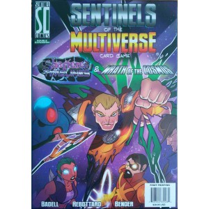 Shattered Timelines and Wrath of the Cosmos: Sentinels of the Multiverse Shattered Timelines and Wrath of the Cosmos: Sentinels of the Multiverse