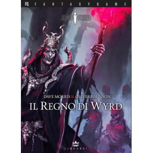 Blood Sword 2 - Il Regno di Wyrd Blood Sword 2 - Il Regno di Wyrd