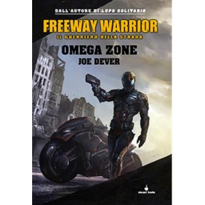 Freeway Warrior 3 - Omega Zone Freeway Warrior 3 - Omega Zone