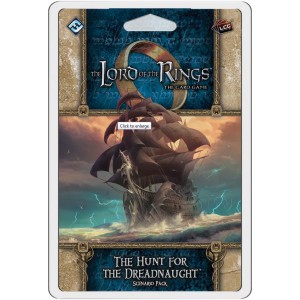 The Hunt for the Dreadnaught: The Lord of the Rings LCG The Hunt for the Dreadnaught: The Lord of the Rings LCG