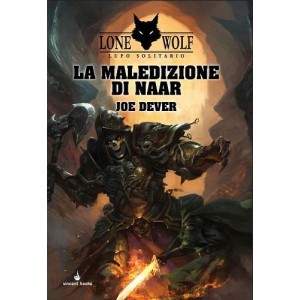 La Maledizione di Naar: Lupo Solitario 20 La Maledizione di Naar: Lupo Solitario 20