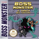 Il Bunker dei Cattivi: Boss Monster