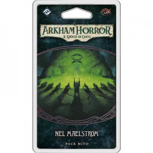 Nel Maelstrom - Arkham Horror: Il Gioco di Carte (Ciclo 6)