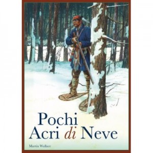 Pochi acri di neve (A few acres of snow) ITA Pochi acri di neve (A few acres of snow) ITA