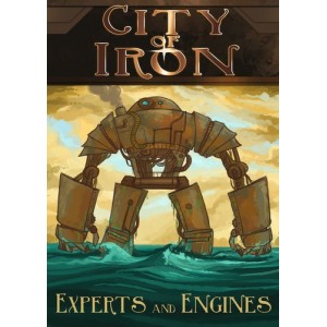 Experts and Engines: City of Iron