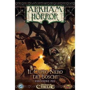 Il Capro nero dei boschi: Arkham Horror