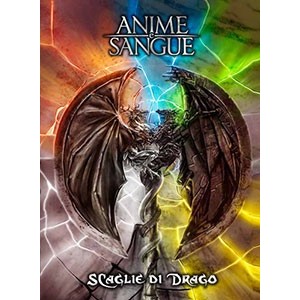 Scaglie di Drago: Anime e Sangue GdR Scaglie di Drago: Anime e Sangue GdR
