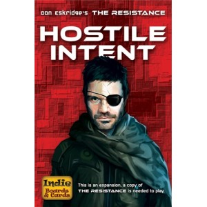 Hostile Intent: The resistance