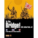 To The Bridge - ASL Action Pack 9