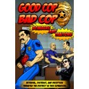 Bombers and Traitors: Good Cop Bad Cop
