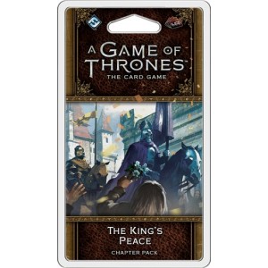 The King's Peace chapter pack : A Game of Thrones LCG 2nd Ed.