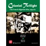 Colonial Twilight: The French-Algerian War Colonial Twilight: The French-Algerian War