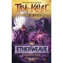 Etherweave Deck - Tash-Kalar: Arena of Legends