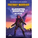 Freeway Warrior 2 - Slaughter Mountain