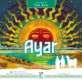 Ayar: Children of the Sun Ayar: Children of the Sun