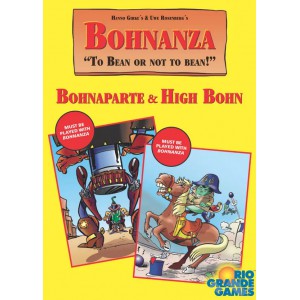 Bohnaparte and High Bohn: Bohnanza Bohnaparte and High Bohn: Bohnanza