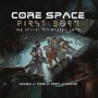 Core Space: First Born Core Space: First Born