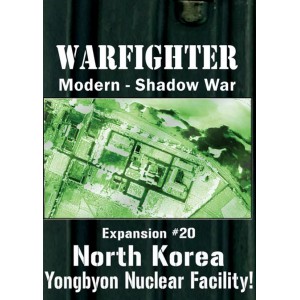 Exp. 20 North Korea Yongbyon Nuclear Facility - Warfighter Shadow War