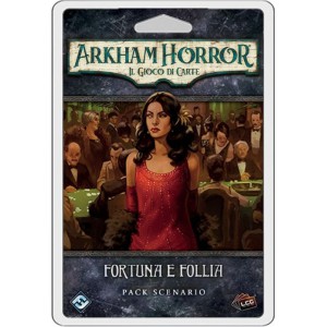 Fortuna e Follia - Arkham Horror: Il Gioco di Carte LCG