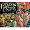 Feudal Japan Allies: Forbidden Fortress (SoB)