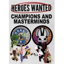 Champions and Masterminds: Heroes Wanted