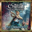 For the Greater Good: The Call of Cthulhu LCG