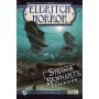 Strange Remnants: Eldritch Horror Strange Remnants: Eldritch Horror